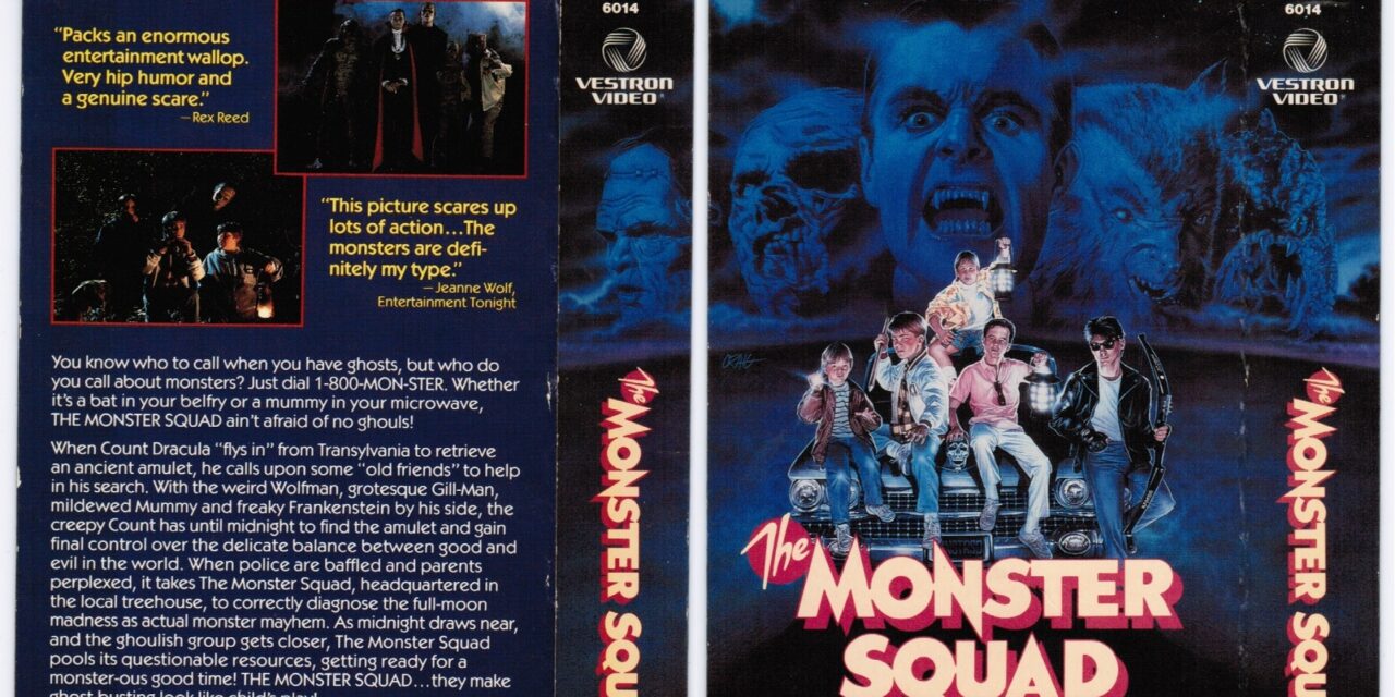 Monster Squad, my VHS holy grail…