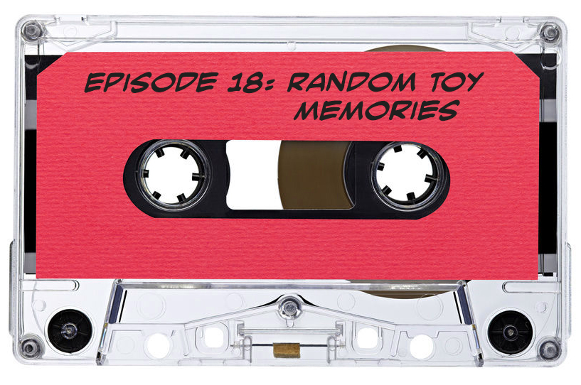 Branded in the 80s Podcast Episode 18 – Random Toy Memories