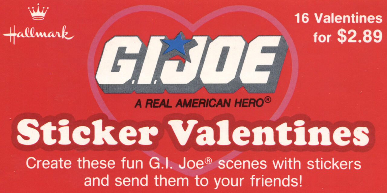 Peel Here 135: G.I. Joe Hearts You